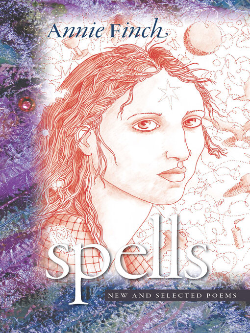Title details for Spells by Annie Finch - Available
